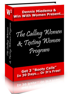 Get 3 Booty Calls In 30 Days With These Tips For Calling Women... Or It's Free!