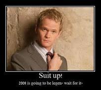Barney Stinson likes to suit up, and so should you!