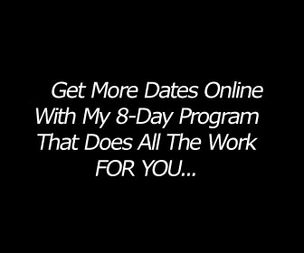 Get more dates online with my 8-day program